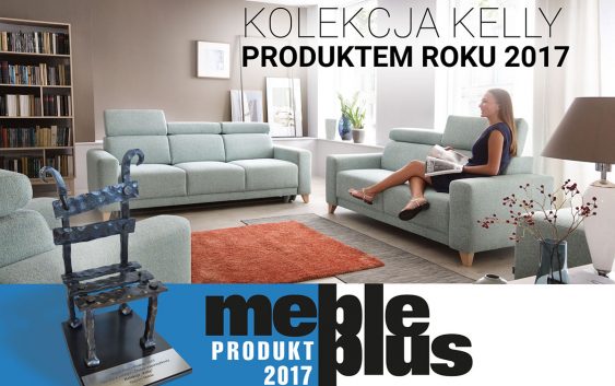 KELLY - kolekcja mebli wypoczynkowych WAJNERT MEBLE Produktem Roku 2017